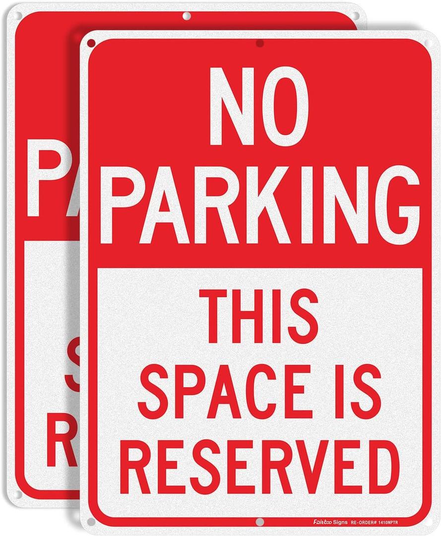 Faittoo No Parking This Space Is Reserved Sign, 2-Pack 14 x 10 Inch Reflective Aluminum Sign, UV Protected and Weatherproof, Durable Ink, Easy to Install and Read, Indoor/Outdoors Use (Red and White- 2 Pack)