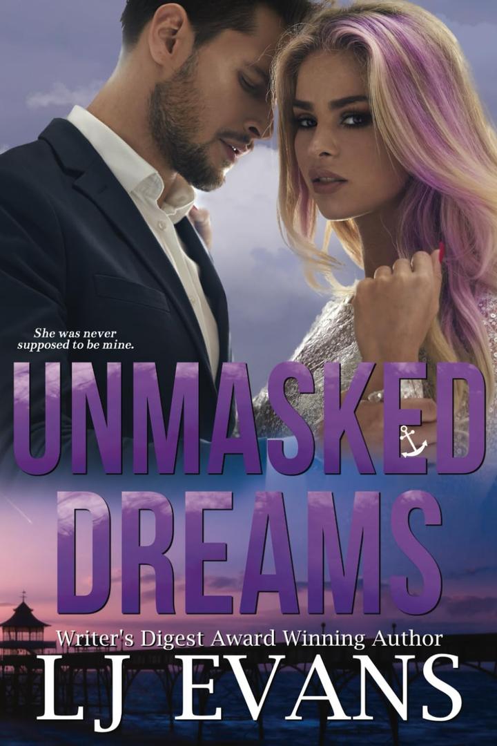 Unmasked Dreams: A Second-chance, Romantic-suspense Novel (The Anchor Suspense Novels)