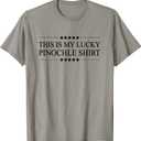 This is My Lucky Pinochle Shirt Funny Graphic T-Shirt, Size: S