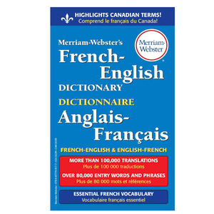 MerriamWebster's FrenchEnglish Dictionary, Newest Edition, MassMarket Paperback (English & French Edition)