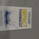 IMPACT Pharmacist: Start Your Own Wellness Practice and Leave Your Retail Pharmacy Job Behind!, Paperback