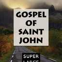 The Gospel of Saint John (Super Large Print Bible)