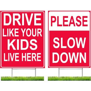 Please Slow Down Sign and Drive Like Your Kids Live Here Sign (Combo Pack), Red/White, Double Sided + Metal Stand