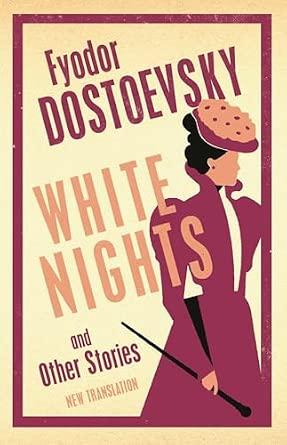 White Nights and Other Stories: New Translation Paperback