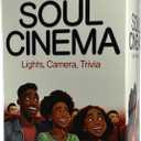 Soul Cinema : The Ultimate Black Film Trivia Game - 100 Cards Celebrating Classic Movie Magic, Perfect for Family Game Night, Cookouts, Parties, Reunions, and More!