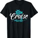 On Cruise Mode T-Shirt Cruise Vacation Family Trendy Shirt T-Shirt Small