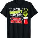 Christmas On Naughty List Regret Nothing Xmas Men Women Kids T-Shirt, Size: 2XL