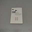 To Be Real: Telling the Truth and Changing the Face of Feminism