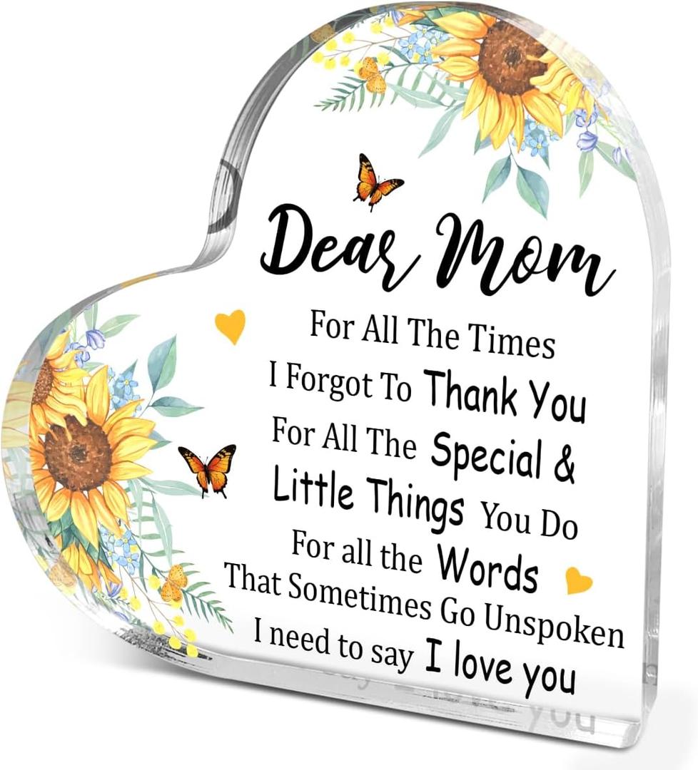 Sunflower Mom Gifts,Thank You Gifts for Moms Mother's Day Birthday Christmas,Unique Mother Gift Ideas,Dear Mom I Need to Say I Love You Acrylic Heart Plaque My