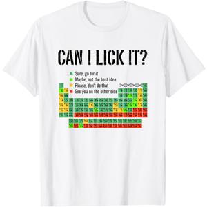 Can I Lick It Periodic Table Funny Chemistry Elements Table T-Shirt