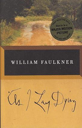 William Faulkner, As I Lay Dying, Book, by William Faulkner (Author) 