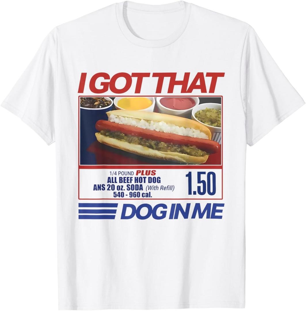 Retro Vintage I Got That Dog in Me Funny Hotdog Men Women T-Shirt, Medium