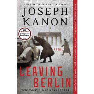Leaving Berlin: A Novel
