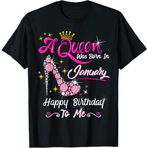 A Queen Was Born in January Gifts January Birthday Girl T-Shirt, S