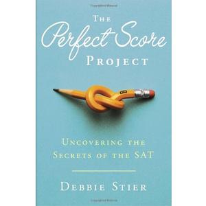The Perfect Score Project: Uncovering the Secrets of the SAT