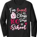 I've Loved My Class For 100 Days Of School 100th Day Teacher Long Sleeve T-Shirt (Small, Black)
