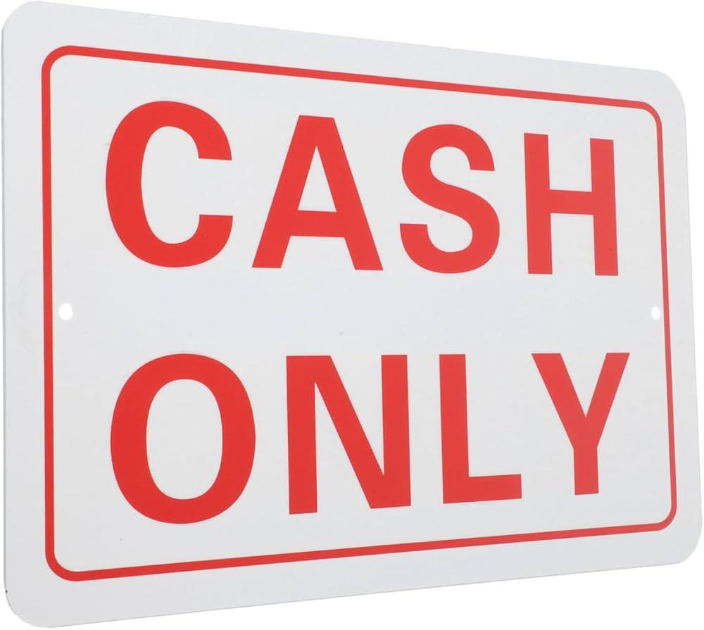 Cash Only Display