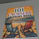 101 CALMNESS: Adult Coloring Book — Relaxing Book to Calm your Mind and Stress Relief — Beautiful Designs of Animals, Landscape, Beach, House, Birds, Flowers, and more