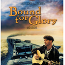Bound for Glory [DVD]