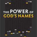 The Power of God's Names (The Names of God Series)