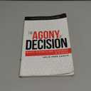 The Agony of Decision: Mental Readiness and Leadership in a Crisis (Logos Institute Best Practices Series)