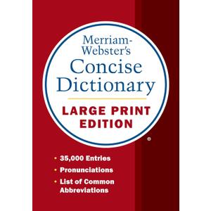 Merriam-Websters Concise Dictionary: Large Print Edition