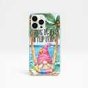 iPhone 15 Pro Max Life Is Better In Flip Flops Funny Beach Gnome For Summer Case