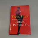 Tiger, Tiger: His Life, As Its Never Been Told Before