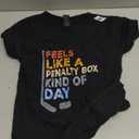 Feels Like A Penalty Box Kind of Day Funny Hockey Player T-Shirt