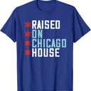 Raised on Chicago House Music - EDM DJ Illinois Raver T-Shirt XXL