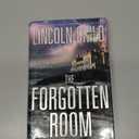 The Forgotten Room: A Novel