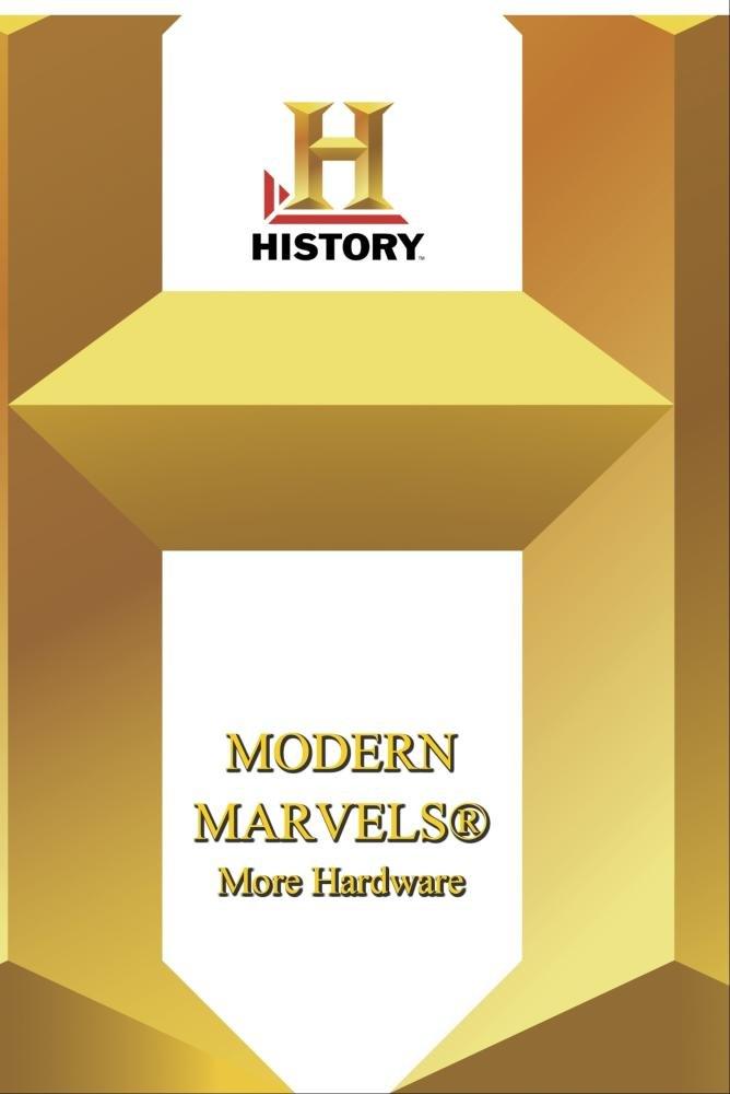 History -- Modern Marvels More Hardware DVD