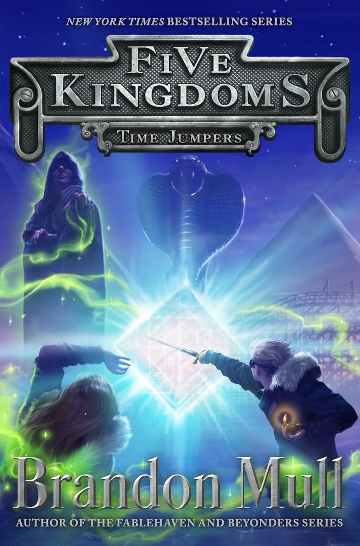 Time Jumpers (Five Kingdoms) by Brandon Mull (Author)