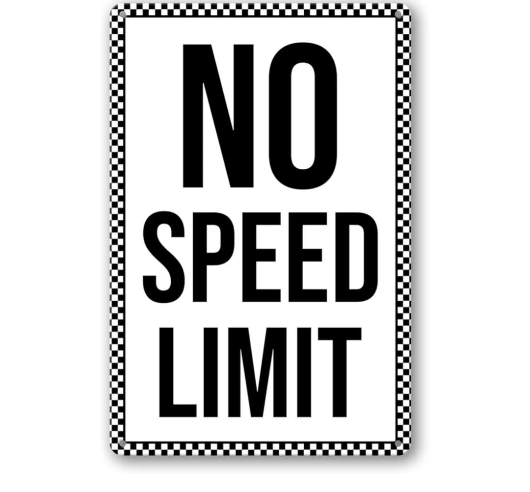 No Speed Limit Sign Metal Garage Signs Man Cave Decor for Men Funny Road Tin Sign Race Car Room Decor for Boys Street Signs for Bedroom Cars Posters Wall Art Decorations Gifts 8x12 Inch