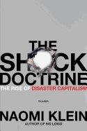 Shock Doctrine (07) by Klein, Naomi [Paperback (2008)]