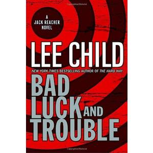 Bad Luck and Trouble (Jack Reacher, No. 11)
