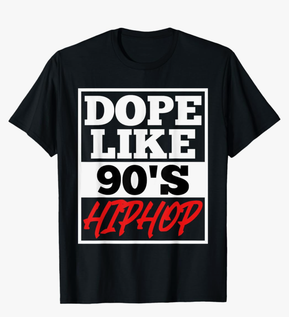 Dope like 90 s Hip Hop saying Rap Music Rapper T-Shirt 2XL