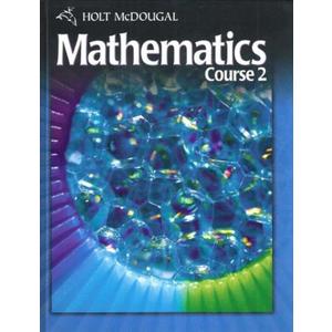Holt McDougal Mathematics Course 2: Student Edition, Hardcover