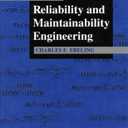An Introduction To Reliability and Maintainability Engineering