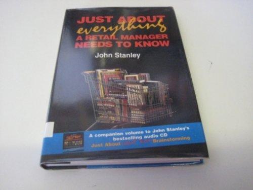 Just About Everything a Retail Manager Needs to Know