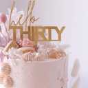 Hello Thirty Cake Topper Gold Acrylic 30th Happy Birthday Cake Topper for Birthday Anniversary Party Cake Decorations Party Supplies