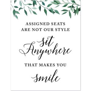 Andaz Press Wedding Party Signs, Natural Greenery Green Leaves, 8.5x11-inch, Assigned Seats Are Not Our Style, Sit Anywhere That Makes You Smile, 1-Pack