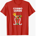 Cosmopolitan Cosmo Drink T-shirt - Funny Cosmo Queen T-Shirt, Red, Women`s Large