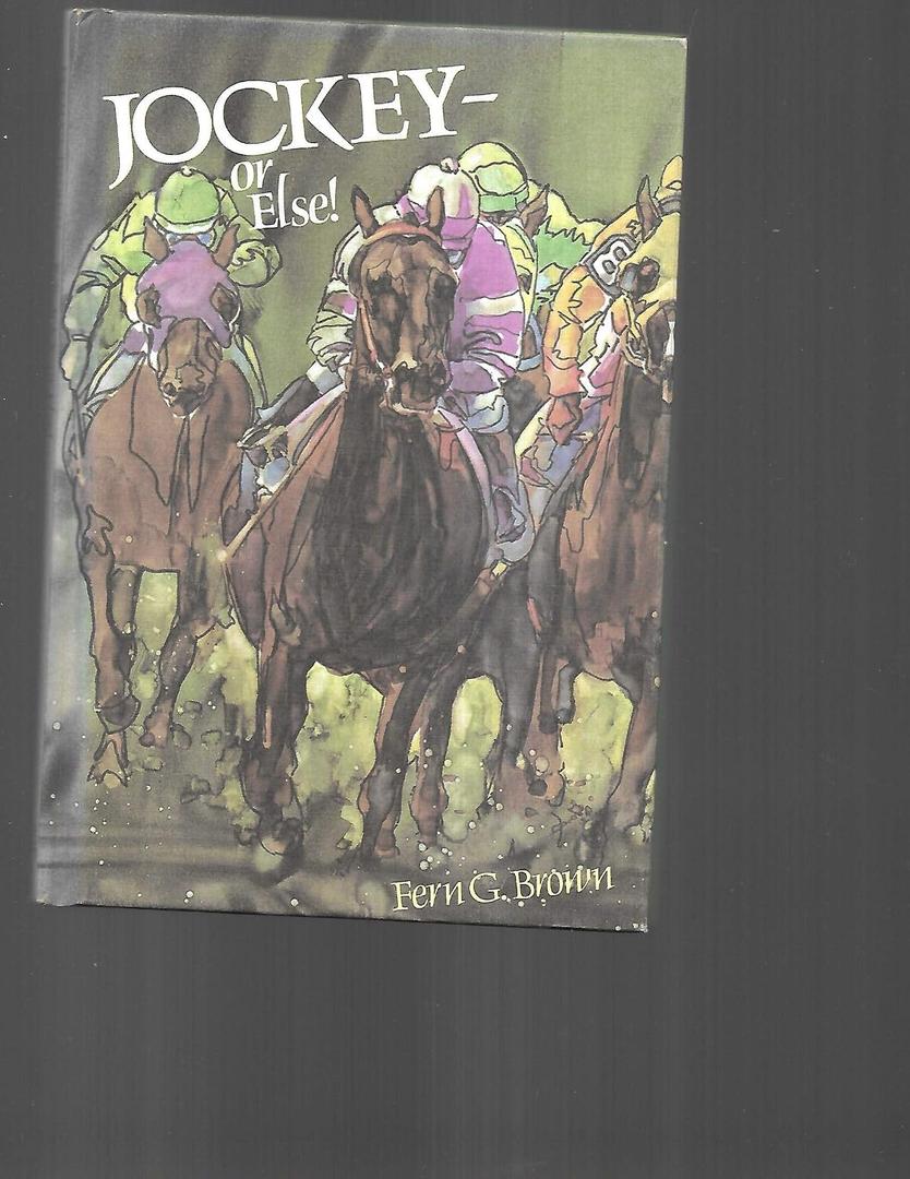 Jockey--or else! (Pilot books)