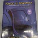 Manual de gramatica: Grammar Reference for Students of Spanish, High School Version