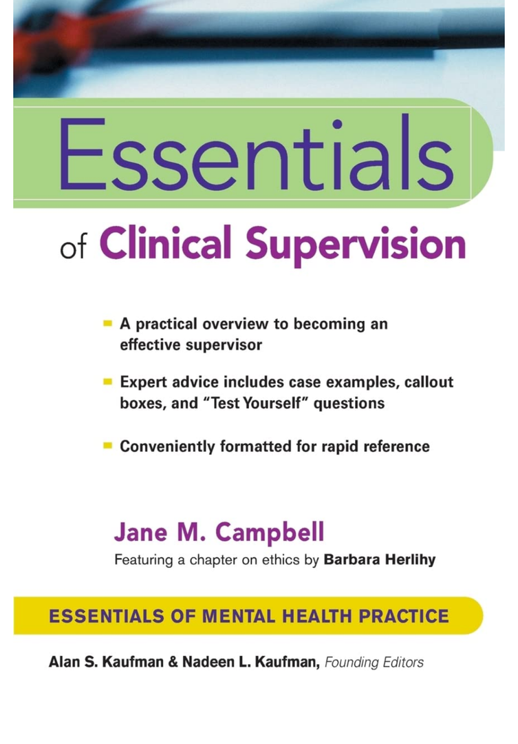 Essentials of Clinical Supervision (Essentials of Mental Health Practice)