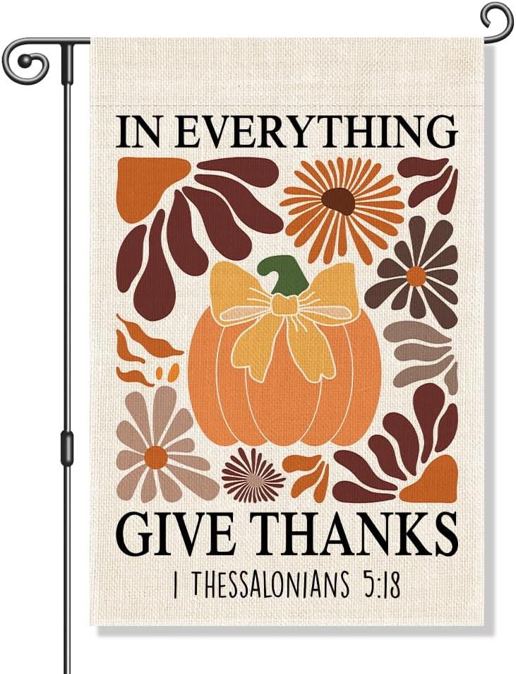 In Everything Give Thanks Garden Flag, Christian Pumpkin Bible Banner, Floral Christian Fall Thanksgiving Harvest Yard Outdoor Decor for Farmhouse Holiday, Thanksgiving Flags Gifts for Women BFF