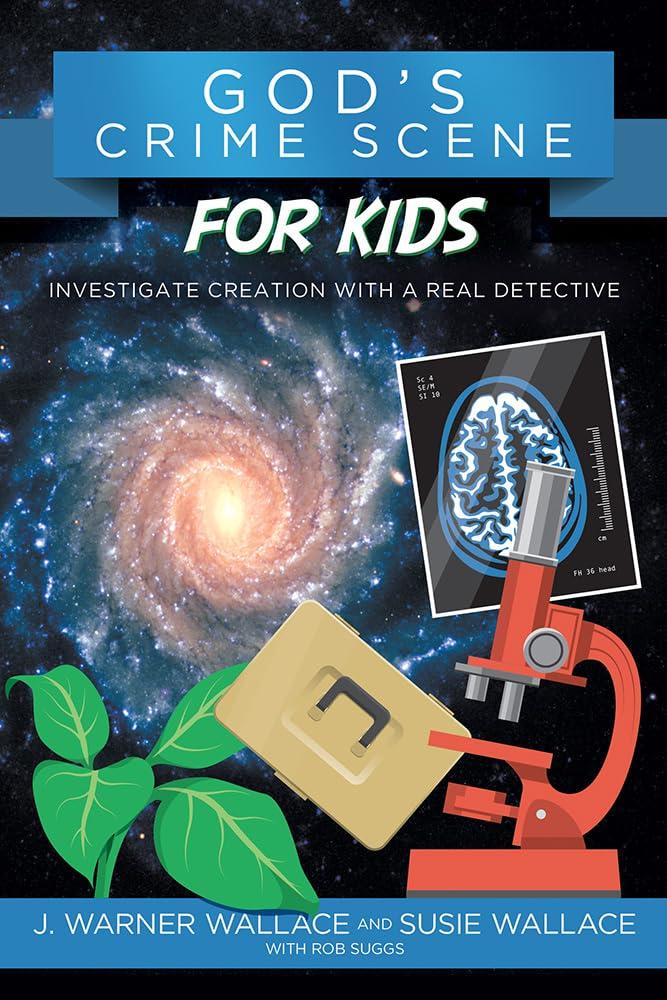 God's Crime Scene for Kids Paperback – September 1, 2017