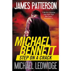 Step on a Crack (A Michael Bennett Thriller, 1)