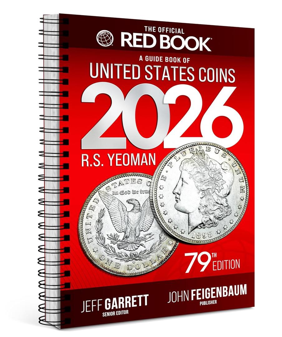 The 2026 Red Book: A Guide Book of United States Coins, 79th Edition  The Definitive Grade-by-Grade U.S. Coin Collecting & Retail Price Guide with ... Images for Collectors (Official Red Book)